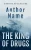 The King Of Drugs